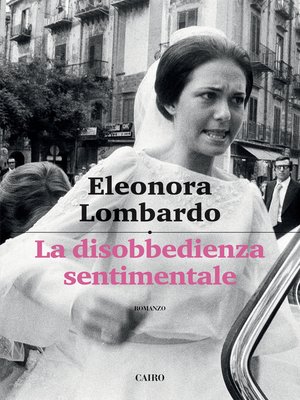 cover image of La disobbedienza sentimentale